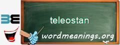 WordMeaning blackboard for teleostan